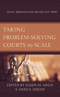 Cover Taking Problem-Solving Courts to Scale