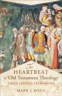 Cover Heartbeat of Old Testament Theology (Acadia Studies in Bible and Theology)