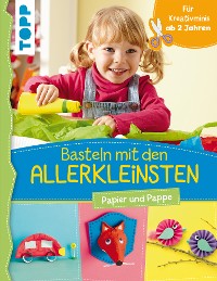 Cover Basteln mit den Allerkleinsten