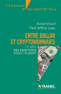 Cover Entre dollar et cryptomonnaies