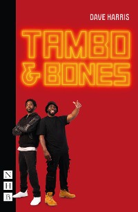 Cover Tambo & Bones (NHB Modern Plays)