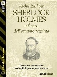 Cover Sherlock Holmes e l’avventura dell’amante respinta