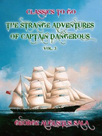 Cover Strange Adventures of Captain Dangerous, Vol. 3