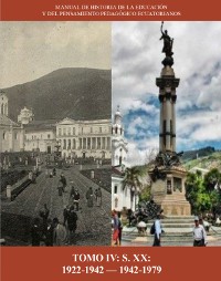 Cover Manual de Historia de la Educación y del pensamiento Pedagógico Ecuatorianos. Tomo 4