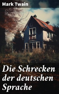 Cover Die Schrecken der deutschen Sprache