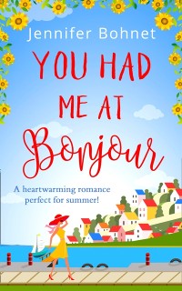 Cover You Had Me At Bonjour