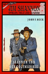 Cover JIM SHANNON Band 23: Shannon und der Coltmarshal