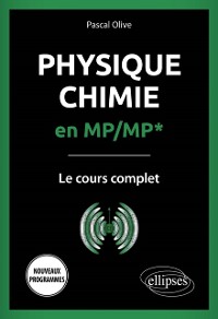 Cover Physique-Chimie en MP/MP* - Le cours complet