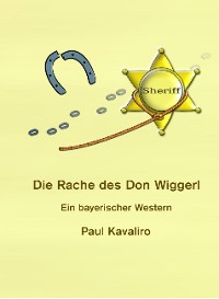 Cover Die Rache des Don Wiggerl