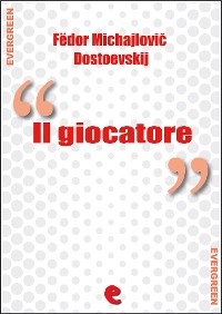Cover Il Giocatore (Игрок)