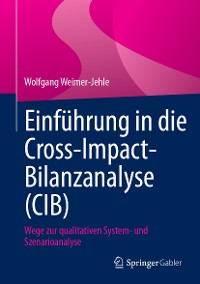 Cover Einführung in die Cross-Impact-Bilanzanalyse (CIB)