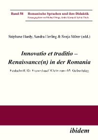 Cover Innovatio et traditio – Renaissance(n) in der Romania