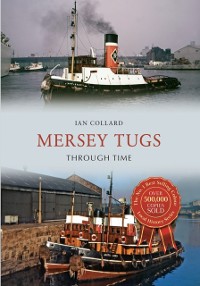 Cover Mersey Tugs Through Time