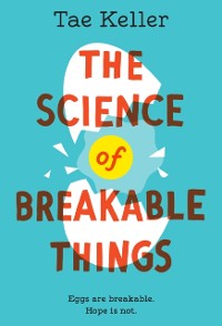 Cover Science of Breakable Things