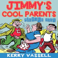 Cover Jimmy's Cool Parents (Picture Book)