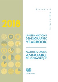 Cover United Nations Demographic Yearbook 2018/Nations Unies Annuaire démographique 2018