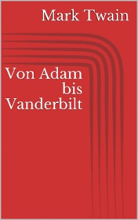 Cover Von Adam bis Vanderbilt