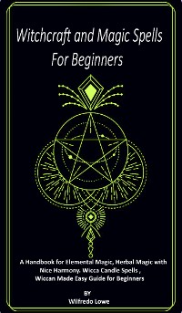 Cover Witchcraft and Magic Spells for Beginners