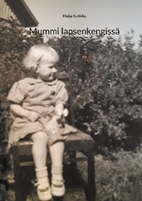 Cover Mummi lapsenkengissä