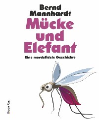 Cover Mücke und Elefant