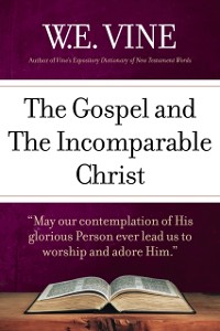 Cover Gospel and the Incomparable Christ