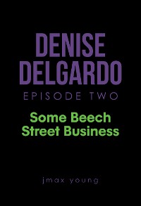 Cover Denise Delgardo Episode Two