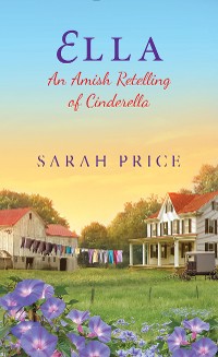 Cover Ella: An Amish Retelling of Cinderella