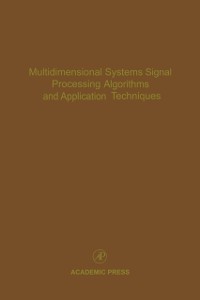 Cover Multidimensional Systems Signal Processing Algorithms and Application Techniques