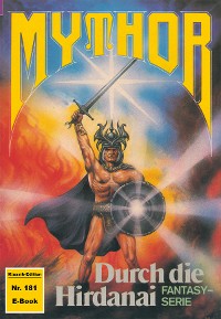 Cover Mythor 181: Durch die Hirdanai