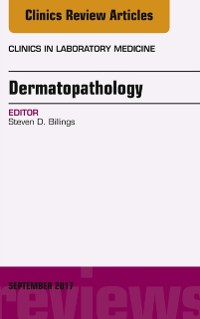 Cover Dermatopathology, An Issue of Clinics in Laboratory Medicine