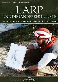 Cover LARP und die (anderen) Künste