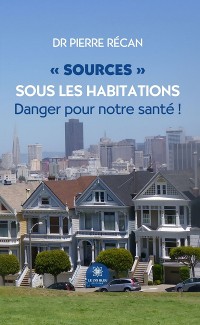 Cover « Sources » sous les habitations