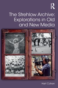 Cover Strehlow Archive: Explorations in Old and New Media