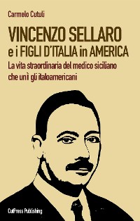 Cover Vincenzo Sellaro e i Figli d'Italia in America