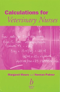 Cover Calculations for Veterinary Nurses