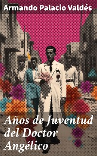 Cover Años de Juventud del Doctor Angélico