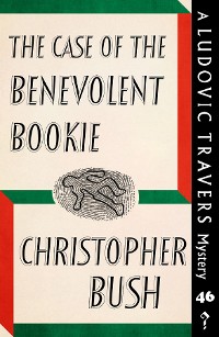 Cover The Case of the Benevolent Bookie