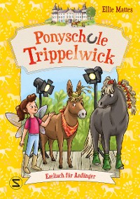 Cover Ponyschule Trippelwick – Eselisch für Anfänger