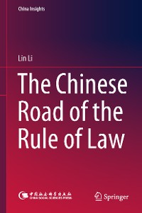 Cover The Chinese Road of the Rule of Law