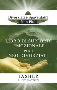 Cover Libro di Supporto Emozionale per i Neo-Divorziati