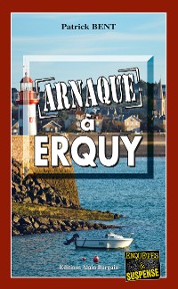 Cover Arnaques à Erquy