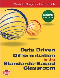 Cover Data Driven Differentiation in the Standards-Based Classroom