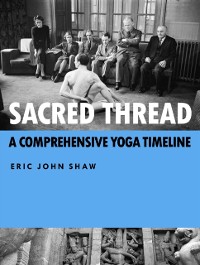 Cover Sacred Thread: A Comprehensive Yoga Timeline