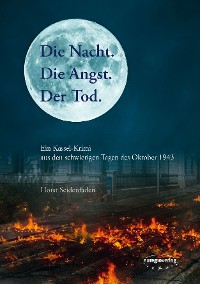 Cover Die Nacht. Die Angst. Der Tod