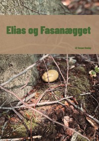 Cover Elias og Fasanægget