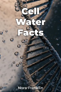 Cover Cell Water Facts