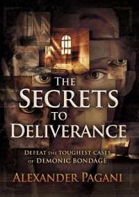 Cover Secrets to Deliverance