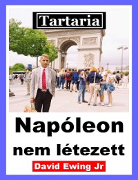 Cover Tartaria - Napóleon nem létezett
