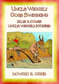 Cover UNCLE WIGGILY GOES SWIMMING plus 2 other Uncle Wiggily Stories