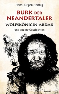 Cover Burk der Neandertaler - Wolfskönigin Ardak